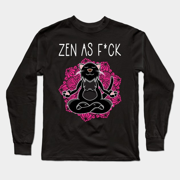 Zen As Fuck Black Cat Yoga Meditation Sarcasm Long Sleeve T-Shirt by Giggias